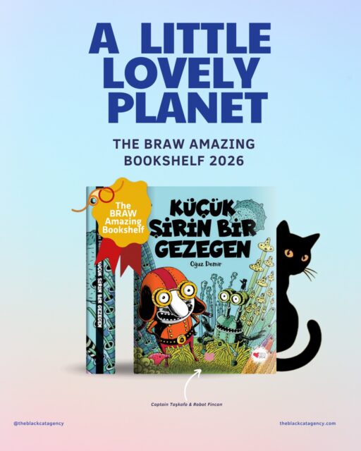 We’re beyond excited to share this wonderful news! 🎉
@oudemir ’s Küçük Şirin Bir Gezegen (A Little Lovely Planet) has been selected for the BRAW Amazing Bookshelf 2026! 🌍✨
Follow Captain Taşkafa and his loyal robot Fincan on a heartfelt journey across the galaxy in search of the perfect little planet to call home. Along the way, this vibrant and imaginative story gently explores themes of environmental awareness, coexistence, and the impact of our actions on the world around us.
Published by @cancocuk , this colorful and meaningful book is now reaching readers around the globe—and we couldn’t be prouder! 💫
"Rights Sold: Slovenian"